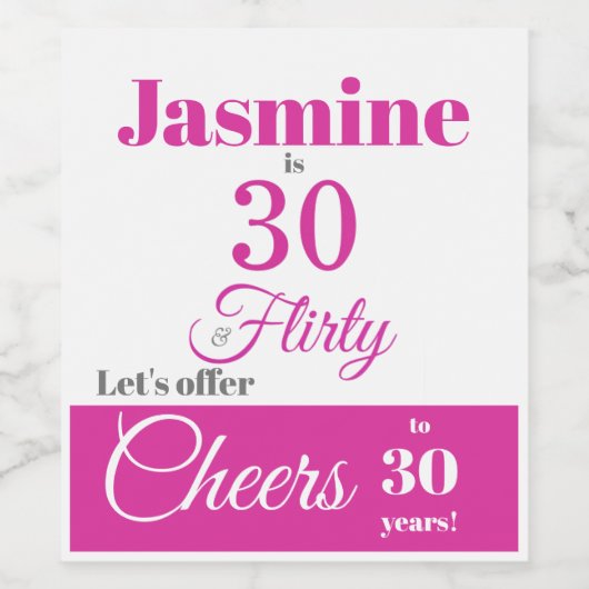 30 & Flirty Heet Roze Wijn Label Wijn Etiket (Enkel label)