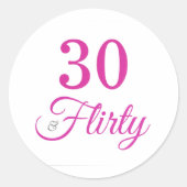 30 & Flirty hot roze  Ronde Sticker (Voorkant)