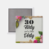 30 Flirty Magnet (Voorkant / Achterkant)