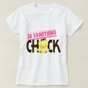 30-Iets Chick 1 T-shirt