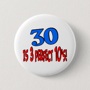 30 is 3 perfecte 10s (BLUE) Ronde Button 5,7 Cm