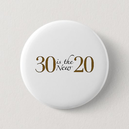 30 is de nieuwe 20 ronde button 5,7 cm (Voorkant)