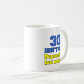 30 Is niet oud, gewoon Mok onderdrukken (Voorkant rechts)