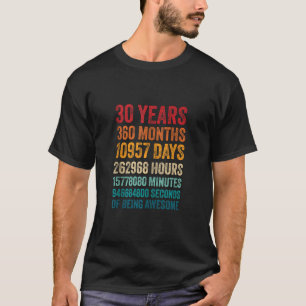 30 jaar 360 maanden Geweldige 30e verjaardag T-shirt