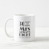 30 jaar als Mrs Altijd Juist Wedding Anniver Koffiemok (Links)