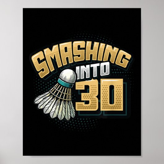 30 jaar badmintonliefhebber 30e verjaardag poster (Voorkant)
