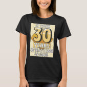 30 JAAR Celebration Birthday Party 30th B T-shirt (Voorkant)