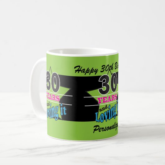 30 jaar en liefhebbend - 30e verjaardag koffiemok (Voorkant links)