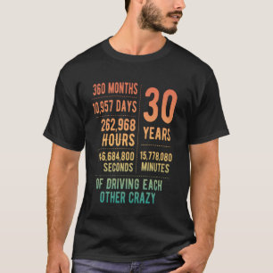 30 jaar gehuwd Funny 30th Wedding Jubileum T-shirt