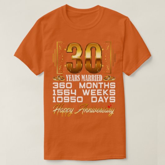 30 jaar gehuwd Funny 30th Wedding Jubileum T-shirt (Design voorkant)