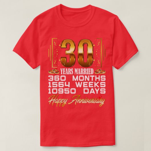 30 jaar gehuwd Funny 30th Wedding Jubileum T-shirt (Design voorkant)