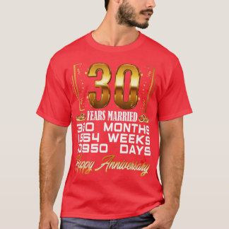 30 jaar gehuwd Funny 30th Wedding Jubileum T-shirt