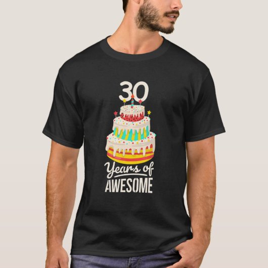 30 jaar Geweldige grappigheid 30e verjaardag Cake T-shirt (Voorkant)