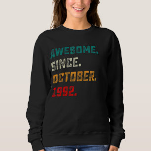 30 jaar Geweldige sinds oktober 1992 30e geboorte Trui