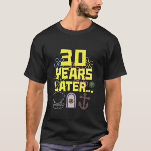 30 jaar later 30 jaar oude meme grappig 30e verjaa t-shirt