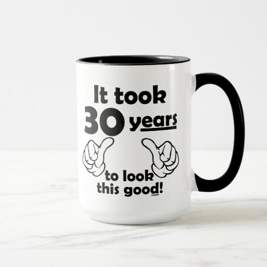 30 jaar om er zo goed uit te zien mok (Rechts)
