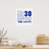 30 jaar oud ziet er goed uit poster (Keuken)