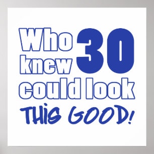 30 jaar oud ziet er goed uit poster