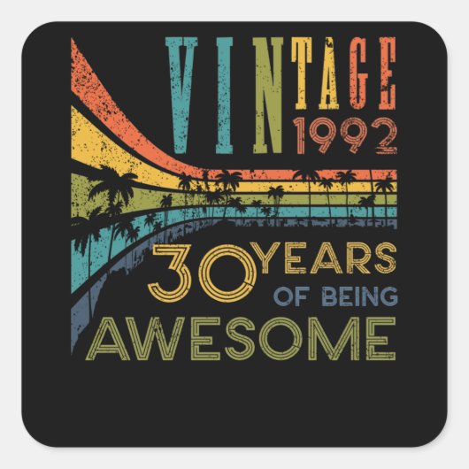 30 jaar oude  verjaardag 1992 30e verjaardag vierkante sticker (Voorkant)
