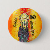 30 jaar verjaardag elke 6 cm ronde badge ronde button 5,7 cm (Voorkant)