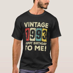 30-jarige Vintage 1993 Fijne verjaardag voor mij T-shirt