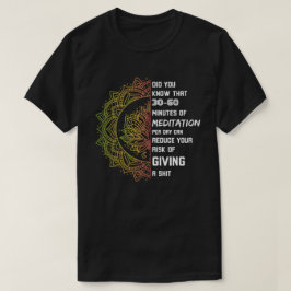 30 minuten meditatie per dag t-shirt
