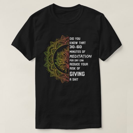 30 minutes meditation per day t-shirt (Design voorkant)