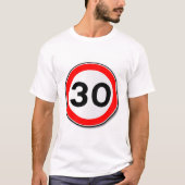 30 MPH Limit Traffic Sign. T-shirt (Voorkant)