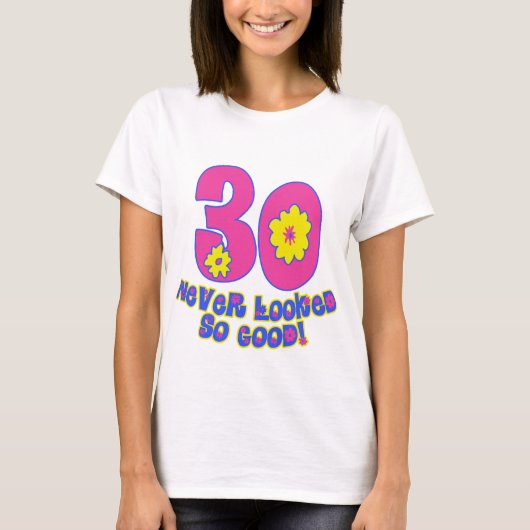 30 Nooit zo goed gezien! T-shirt (Voorkant)