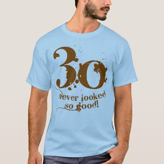 30 Nooit zo goed gezien! T-shirt (Voorkant)