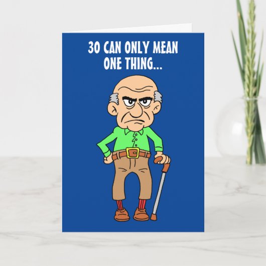 30 Officieel Grumpy Old Man 30ste Verjaardag Kaart (Voorkant)
