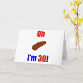 30 Oh (Foto van poep) Ik ben 30! Kaart (Gele Bloem)