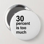30 procent is te veel ronde button 4,0 cm (Voorkant /achterkant)
