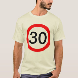30 Snelheidslimiet voor verkeerstekens T-shirt