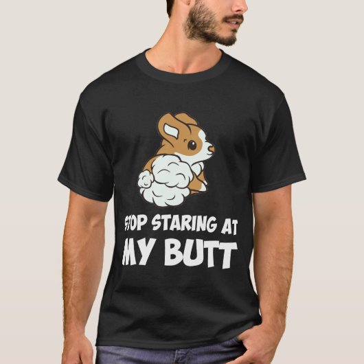 30 Stop met beginnen bij mijn kont T-shirt (Voorkant)