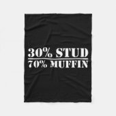 30% Stud 70% Muffin Funny Father's Day Valentines Fleece Deken (Voorkant)