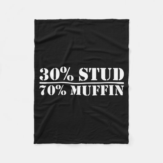 30% Stud 70% Muffin Funny Father's Day Valentines  Fleece Deken (Voorkant)