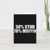 30% Stud 70% Muffin Funny Father's Day Valentines  Kaart (Voorkant)