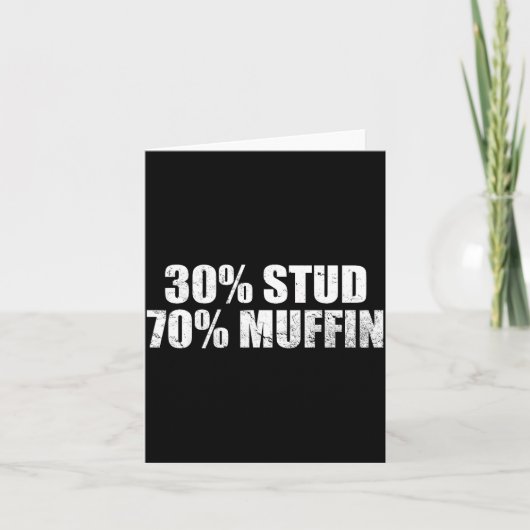 30% Stud 70% Muffin Funny Father's Day Valentines  Kaart (Voorkant)