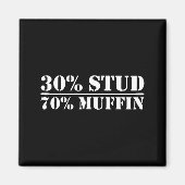 30% Stud 70% Muffin Funny Father's Day Valentines  Magneet (Voorkant)