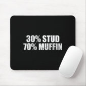 30% Stud 70% Muffin Funny Father's Day Valentines  Muismat (Met muis)