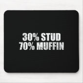 30% Stud 70% Muffin Funny Father's Day Valentines Muismat (Voorkant)