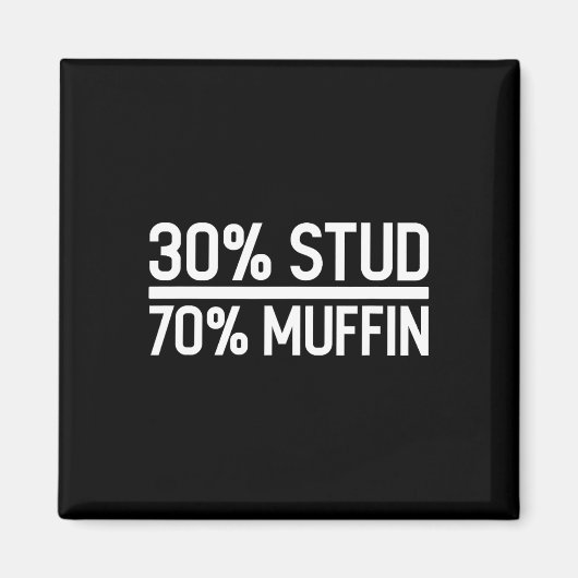 30% Stud 70% Muffin Funny - Vaderdag Sale Magneet (Voorkant)
