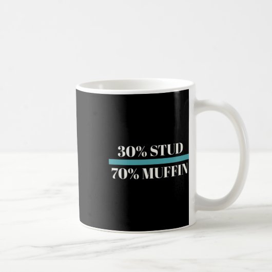 30% Stud 70% Muffin Funny Vaderdag Valentijns Koffiemok (Rechts)