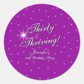 30 & Thriving Pink Paarse 30e verjaardag Ronde Sticker (Voorkant)