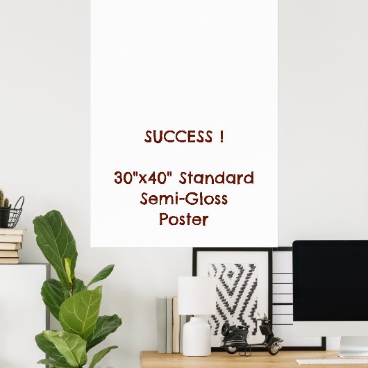 30"x40" Standaard Halfglans Poster (Thuiskantoor)