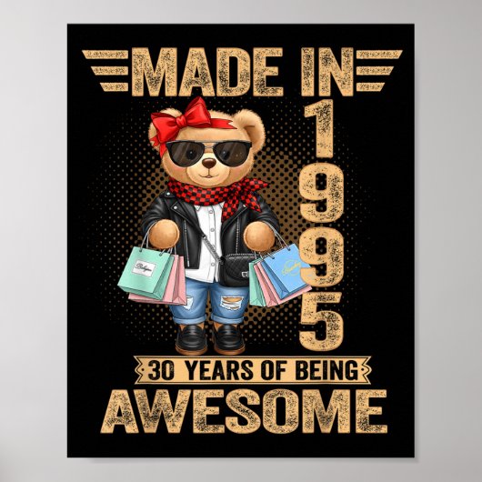 30 Year Old Made In 1995 Teddy Bear 30th Birthday Poster (Voorkant)