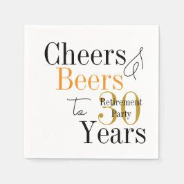 30 Years Retirement Cheers Beers Minimal Party Servet