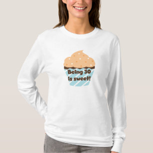30 zijn is zoete T-shirts en cadeautjes