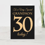 30e Gold-effect op Black voor Grandson Birthday Kaart<br><div class="desc">Een 30e kinderkaart voor een 'zeer speciale kleinzoon',  met een getal van 30,  bestaande uit gouden-effectgetallen en het woord 'kleinzoon',  in goudeffect,  op een zwarte achtergrond. Het binnenste bericht,  dat je kunt wijzigen als je dat wilt,  is 'Happy Birthday'</div>